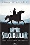 Büyük Selçuklular - Yeni Bir Devrin Başlangıcı-Kollektif - 2