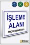 منطقة المعالجة PROCESSING AREA isg لافتة تحذير ديكوتا 25x35 سم