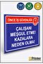 Don'T Disturb the Employee! Causing Accidents! Isg Warning Sign Dekota 25X35 cm