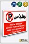 The Block Is a Barrier, Do Not Park, Vehicles Parking, Warning Sign, Dekota 70X100 cm