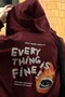 Unisex Oversize Sweatshirt Hoodie Every Thing Is Fine Printed Claret Red – Hooded, Kangaroo Pocket - 5