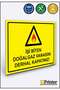 Immediately Shut Off the Natural Gas Valve When the Work Is Done! Isg Warning Sign Dekota 70X100 cm