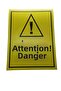 Attention Danger Sign – Warning Sign with Foil Printing on 3 mm Dekota 30 cm × 40cm - 4