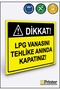 Attention! Close the Lpg Valve Immediately in Case of Danger! Isg Warning Sign Dekota 15X20 cm