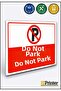 Do Not Park Along the Road Warning Sign Dekota 25X35 cm