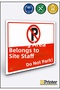 Parking Area Belongs to Site Residents, Do Not Park Isg Warning Sign Dekota 35X50 cm