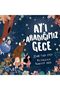 Ay’ı Aradığımız Gece - 2