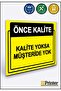 Quality First. If There Is No Quality, There Is No Customer, Isg Warning Sign Dekota 25X35 cm
