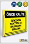 Quality First. Do Your Own Job, Don'T Interfere with Others Isg Warning Sign Dekota 15X20 cm