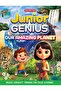 JUNIOR GENIUS OUR AMAZING PLANET