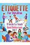 Etiquette for Children Book 2 - A Guide to Teach Good Behaviour