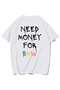 Unisex Oversize (Bmw White) Need Money for Bmw T-Shirt (White)