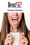 Dent92 Stainless Steel Tongue Cleaner - 4