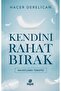 Kendini Rahat Bırak - 2