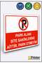 Parking Area Belongs to Site Residents, Do Not Park Isg Warning Sign Dekota 70X100 cm