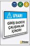Warning: Entrance Only for Employees! Isg Warning Sign Dekota 35X50 cm