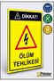 Caution Death Hazard Isg Warning Sign Dekota 70X100 cm