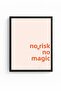 Natural Wood Framed Retro Painting - Typography No Risk No Magic |   Huhu2578 - 2