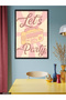 Lets Party One Piece Black Wooden Framed Painting - 3
