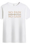 No Pain No Gain Printed T-Shirt, Premium Quality Unisex Kids/Adult (with Surprise Gift)