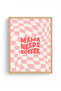 Natural Wooden Framed Retro Style Mama Needs Coffee Painting - Pink Pattern |   Huhu2454 - 2