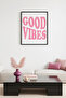 Black Wooden Framed Retro Painting - Good Vibes Pink Text Design |   Huhu2362 - Single Table Black Frame