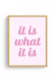 Natural Wood Framed Retro Typography Painting - It Is What It Is Lettering Art |   Huhu2459 - Single Table Natural Wood Frame - 2