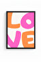Black Wooden Framed Pop Art Love Painting - Pink Orange Text |   Huhu2211 - Single Table Black Frame - 2