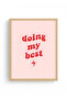 Natural Wood Framed Retro Slogan Painting - Doing My Best Motivational |   Huhu2574 - Single Table Natural Wood Frame - 2