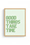 Natural Wood Framed Retro Painting - Good Things Take Time Lettering Art |   Huhu2091 - Single Table Natural Wood Frame - 2