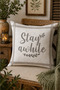 Set of 4 Beige Striped and Text Patterned Throw Pillow Covers Stay Awhile Themed Decorative Pillow - 5