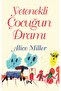 Yetenekli Çocuğun Dramı - Alice Miller |   The Book of Child Psychology, Parenting and Psychology
