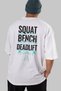 Squat Bench Deadlift 3 Oversize Back Printed White T-Shirt 100% Cotton Streetwear Premium Comfortable Fit - 6