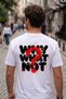 Why What Not Printed Oversize Unisex T-Shirt 100% Cotton Streetwear White T-Shirt