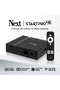 NEXT START PRO 4K ANDROID TV BOX STİCK GOOGLE LİSANSLI