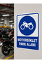 Motorcycle Parking Area Warning Sign Dekota Pvc 25X35 cm Sign Parking Lot Garage