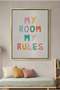 My Room My Rules Kids Wall Art | Portrait Framed Canvas Print | Luxury Modern Decor for Kids Room