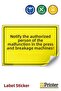 Notify Authority of Fault in Pressing and Crushing Machines Isg Warning Sign Label 50X70 cm