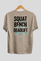 Squat Bench Deadlift 3 Oversize Back Printed Beige T-Shirt 100% Cotton Streetwear Premium Comfortable Fit