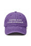 ''Coffee Is My Love Language'' Embroidered Washable Hat /''Coffee Is My Love Language'' Embroidered Washed Baseball Cap
