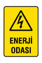 Energy Room Warning Sign 25X35 cm Work Safety Sign Dekota Pvc Uv Printing Easy Mounting - 2