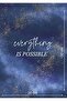 Alayra Everything is Possible Life Changing Printed Quotes Wall Posters for Home Decoration 5 MM - 3