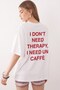 Women's Oversize T-Shirt Caffè Therapy Printed White – Crew Neck, Comfortable Fit, 100% Cotton