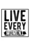 Live Every Moment Motivational Printed Women's Oversize T-Shirt - 4