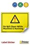 Do Not Clean the Machine While It Is Running! Isg Warning Sign Sticker 25X35 cm