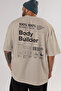Body Builder 2 Oversize Back Printed Beige T-Shirt 100% Cotton Streetwear Premium Comfortable Fit - 5