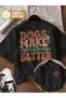 Dogs Make Everything Better Printed Premium Oversize T-Shirt