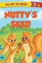 All Set To Read Readers Nutty's Seed