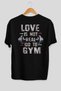 Go to Gym Oversize Back Printed Black T-Shirt 100% Cotton Streetwear Premium Comfortable Fit