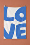 Love Blue Typography Text Themed Modern Decorative Wall Covering Wall Tapestry
